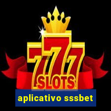 aplicativo sssbet